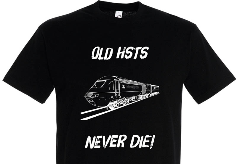 Old HSTs Never die plain Black T-Shirt Old HSTs Never die plain Black T-Shirt