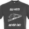 Old HSTs Never die plain Dark Grey T-Shirt Old HSTs Never die plain Dark Grey T-Shirt