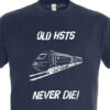 Old HSTs Never die plain Navy Blue T-Shirt Old HSTs Never die plain Navy Blue T-Shirt