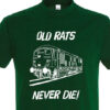 Old Rats Never die Plain Bottle Green T-Shirt Old Rats Never die Plain Bottle Green T-Shirt