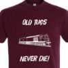 Old Tugs Never die Burgundy T-Shirt Old Tugs Never die Burgundy T-Shirt