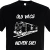 Old Vacs Never die 50013 Plain Black T-Shirt Old Vacs Never die 50013 Plain Black T-Shirt