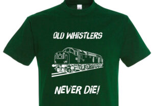 Old Whistlers Never die plain Bottle Green T-Shirt Old Whistlers Never die plain Bottle Green T-Shirt
