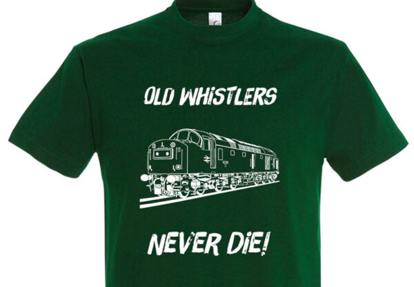 Old Whistlers Never die plain Bottle Green T-Shirt