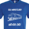 Old Whistlers Never die plain Royal Blue T-Shirt Old Whistlers Never die plain Royal Blue T-Shirt