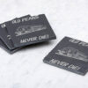 Old 44s Never die Slate Coaster.jpg Old Peaks Never Die Laser Etched Slate Coaster