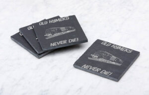 Old Hymeks Never die Slate Coaster.jpg Old Hymeks Never Die Laser Etched Slate Coaster