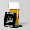 Old Peaks Never die v3 Plain Black Acrylic Beer Coaster.jpg Old Peaks Never Die Laser Etched Acrylic Coaster
