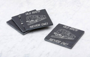 Old Rats Never die Plain Slate Coaster.jpg Old Rats Never Die Laser Etched Slate Coaster