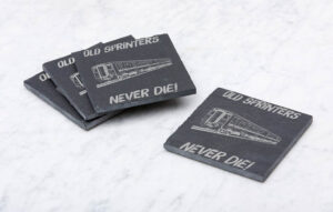 Old Sprinters Never die Plain Slate Coaster.jpg Old Sprinters Never Die Laser Etched Slate Coaster