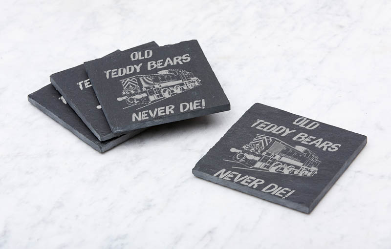 Old Teddy Bears Never die Slate Coaster.jpg Old Teddy Bears Never Die Laser Etched Slate Coaster