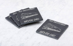 Old Westerns Never die plain Slate Coaster.jpg Old Westerns Never Die Laser Etched Slate Coaster