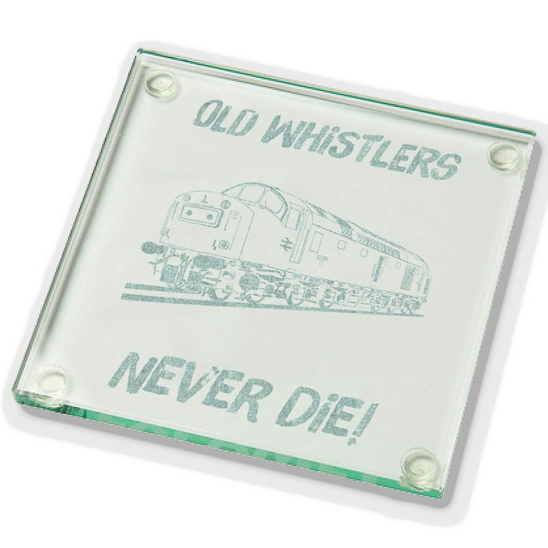 Old Whistlers Never die plain Glass Coaster.jpg Old Whistlers Never Die Laser Etched Glass Coaster